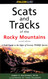 Scats and Tracks of the Rocky Mountains