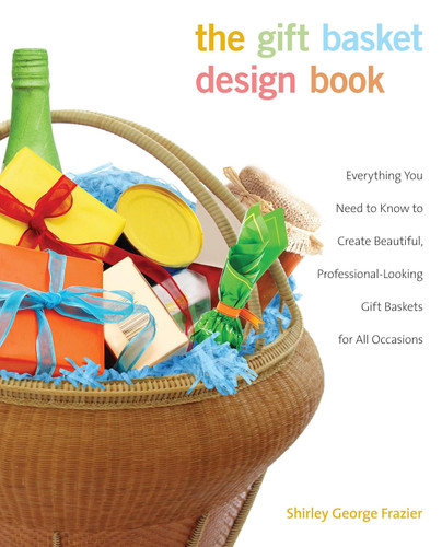 Gift Basket Design Book