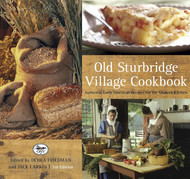 Old Sturbridge Village Cookbook: Authentic Early American Recipes For