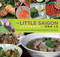 Little Saigon Cookbook: Vietnamese Cuisine And Culture In Southern