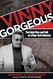 Vinny Gorgeous: The Ugly Rise And Fall Of A New York Mobster