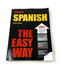 Spanish the Easy Way (Spanish and English Edition)