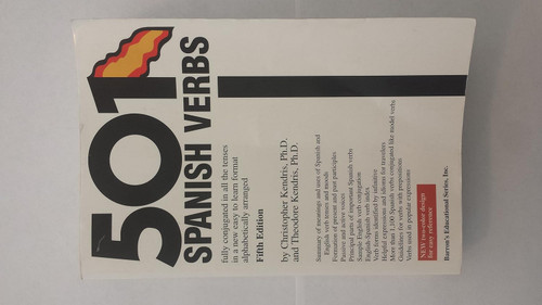 501 Spanish Verbs: Fully Conjugated in All the Tenses and Moods in a