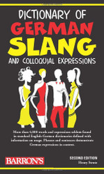 Dictionary of German Slang and Colloquial Expressions