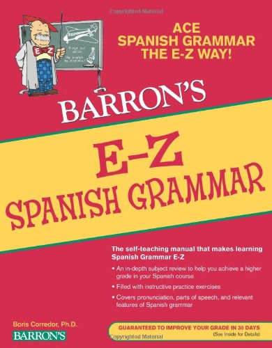 E-Z Spanish Grammar (Barron's Easy Way)