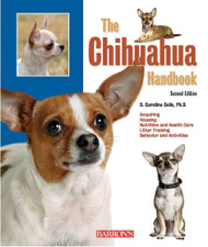 The Chihuahua Handbook (B.E.S. Pet Handbooks)