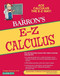 E-Z Calculus (Barron's Easy Way)
