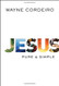 Jesus: Pure & Simple