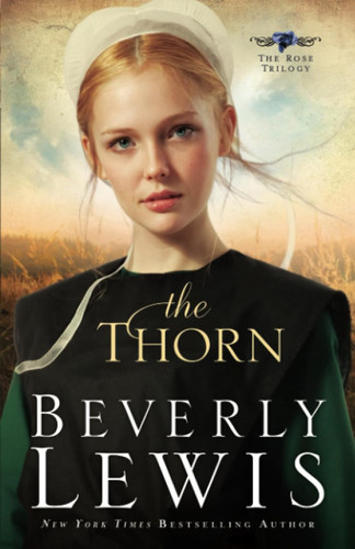 The Thorn (The Rose Trilogy Book 1)