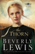 The Thorn (The Rose Trilogy Book 1) The Thorn (The Rose Trilogy Book 1)