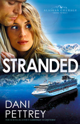 Stranded (Alaskan Courage Book 3)