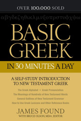 Basic Greek in 30 Minutes a Day: A Self-Study Introduction to New