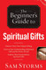 The Beginner's Guide to Spiritual Gifts