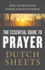 The Essential Guide to Prayer The Essential Guide to Prayer