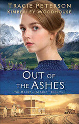 Out of the Ashes (The Heart of Alaska)