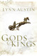 Gods and Kings (Chronicles of the Kings #1)