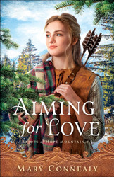 Aiming for Love (Brides of Hope Mountain)