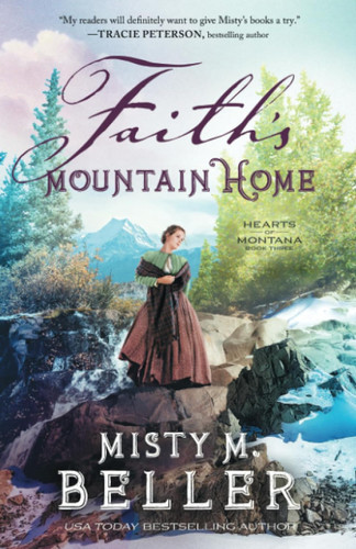 Faith's Mountain Home:
