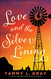 Love and the Silver Lining (State of Grace)
