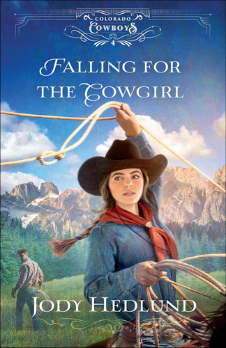 Falling for the Cowgirl: A Western Ranch Historical Second Chance