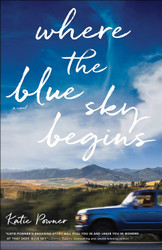 Where the Blue Sky Begins: