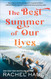 The Best Summer of Our Lives: