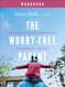 The Worry-Free Parent Workbook: Learning to Live in Confidence So