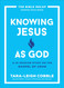 Knowing Jesus as God