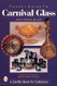 Pocket Guide to Carnival Glass (A Schiffer Book for Collectors)