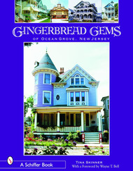 Gingerbread Gems: Of Ocean Grove New Jersey