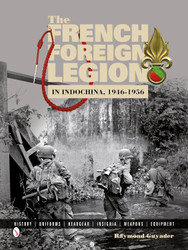 The French Foreign Legion in Indochina 1946-1956