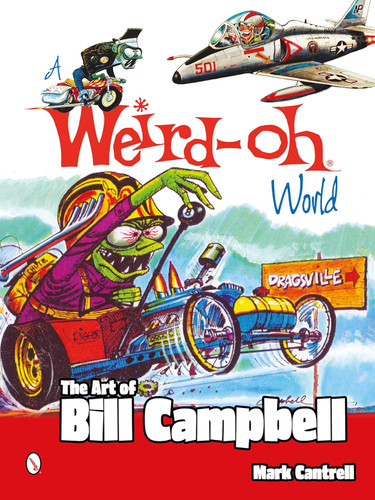 A Weird-Oh World: The Art of Bill Campbell