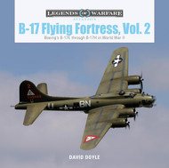 B-17 Flying Fortress Vol. 2: Boeing's B-17E through B-17H in World