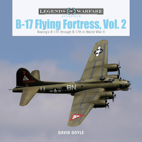 B-17 Flying Fortress Vol. 2: Boeing's B-17E through B-17H in World
