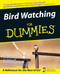 Bird Watching For Dummies