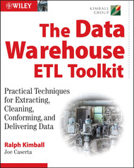The Data Warehouse ETL Toolkit: Practical Techniques for Extracting