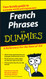 French Phrases for Dummies (French and English Edition)