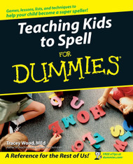 Teaching Kids to Spell For Dummies