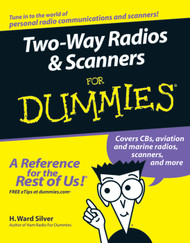 Two-Way Radios Scanners For Dummies