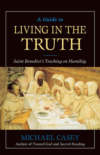 A Guide to Living in the Truth
