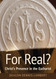 For Real? Christ's Presence in the Eucha: Christ's Presence in the