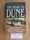 The Road to Dune