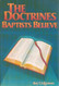 The doctrines Baptists believe; teaching workbook