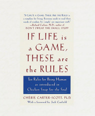 If Life Is a Game These Are the Rules