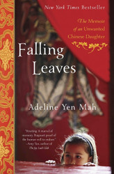 Falling Leaves: The Memoir of an Unwanted Chinese Daughter