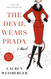The Devil Wears Prada a Novel