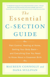 The Essential C-Section Guide