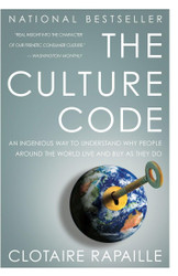 The Culture Code: An Ingenious Way to Understand Why People Around