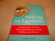Walking on Eggshells: Navigating the Delicate Relationship Between