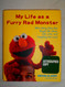My Life as a Furry Red Monster: What Being Elmo Has Taught Me About